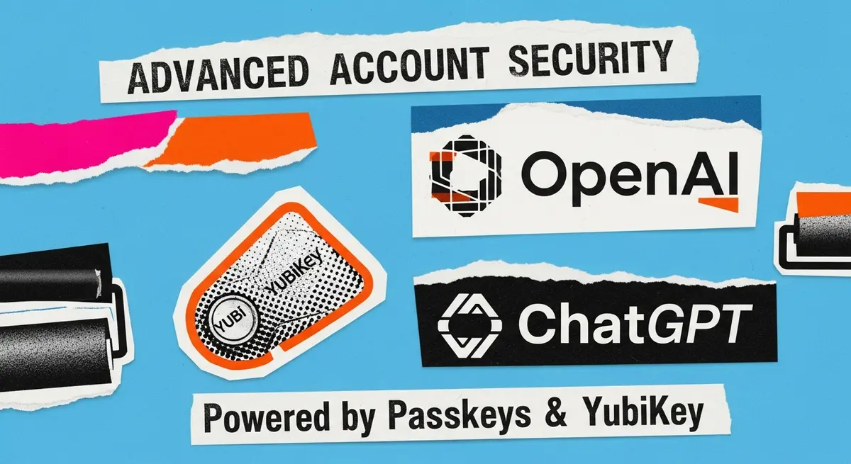 OpenAI מגיעים לאבטח:ChatGPT עם אימות עמיד ל'פישינג' ומפתחות אבטחה
