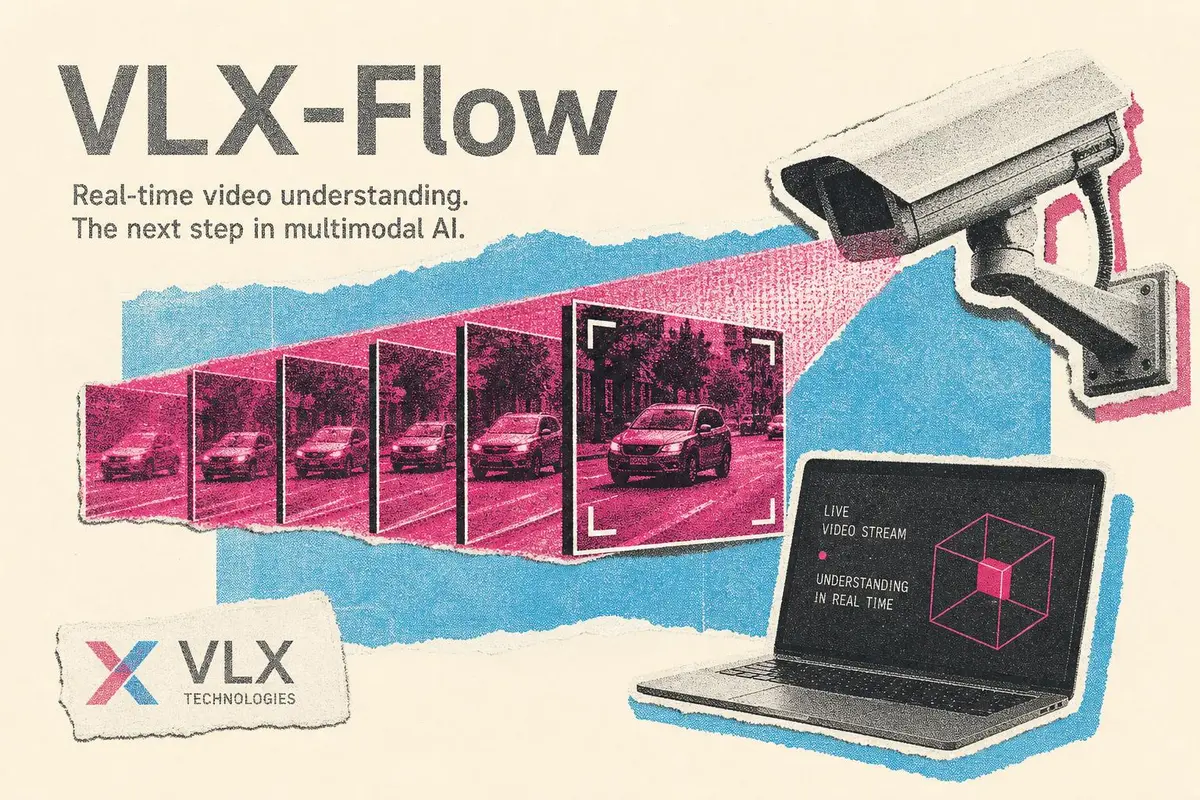 VLX-Flow: מודל וידאו בזמן אמת שמסמן את השלב הבא בבינה מלאכותית מולטימודלית